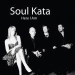Soul Kata - Here I Am