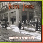 Victor Janusz - Cosmo Street